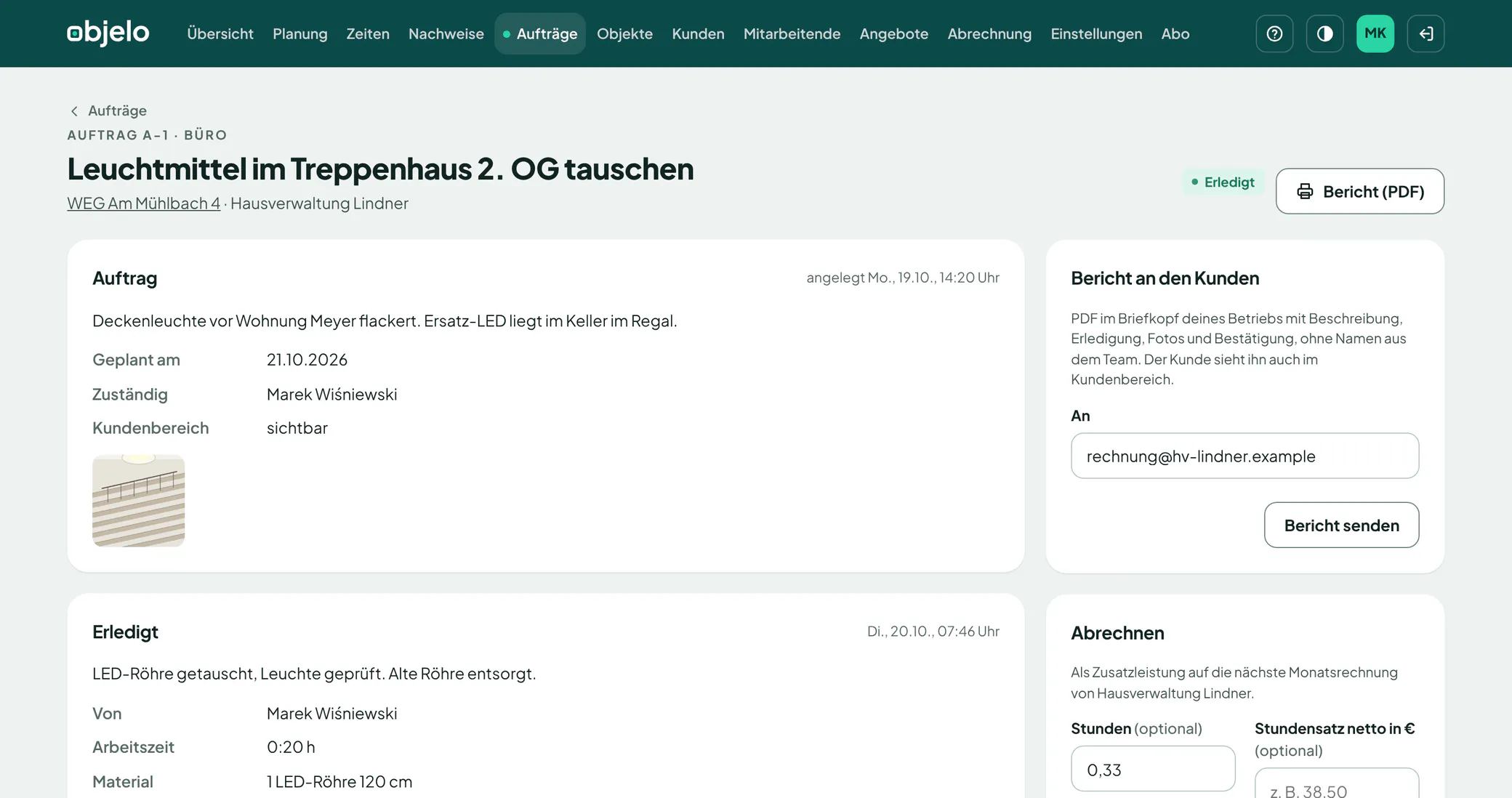 Auftrag im Büro: Leuchtmittel im Treppenhaus tauschen, mit Termin, Zuständigem, Fotos, Erledigung mit Arbeitszeit und Material und dem Bericht an den Kunden