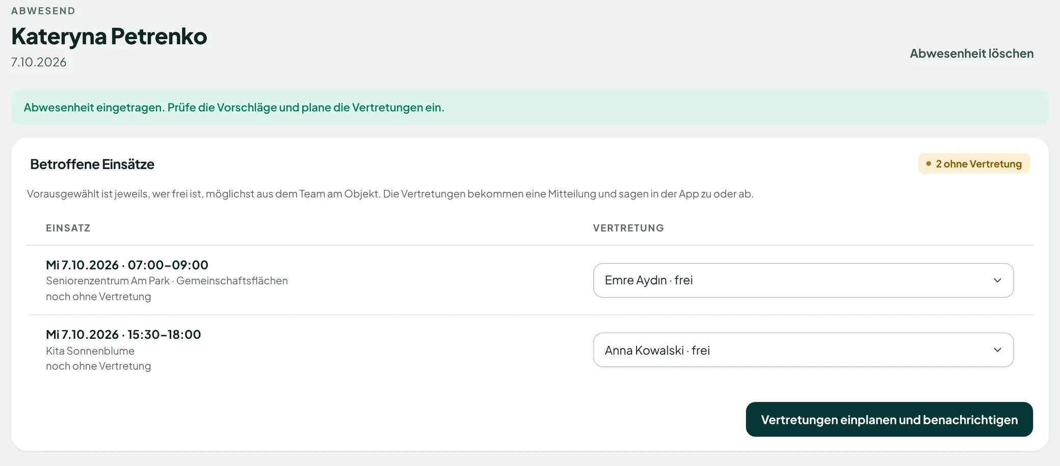 Abwesenheit eingetragen: betroffene Einsätze mit vorgeschlagenen Vertretungen, die gerade frei sind